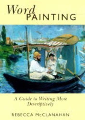 9780898798616: Word Painting: A Guide to Writing More Descriptively
