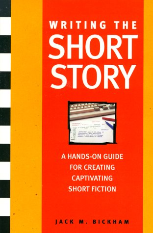 Imagen de archivo de Writing the Short Story: A Hands-On Program a la venta por Goodwill of Colorado