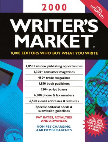 Beispielbild fr Writer's Market 2000: 8,000 Editors Who Buy What You Write zum Verkauf von WorldofBooks