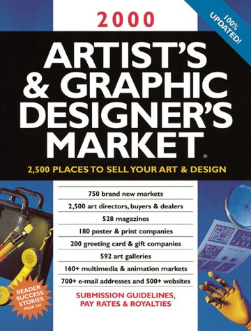 9780898799132: 2000 Artist's & Graphic Designer's Market: 2,500 Places to Sell Your Art & Design