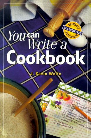 9780898799231: You Can Write a Cookbook