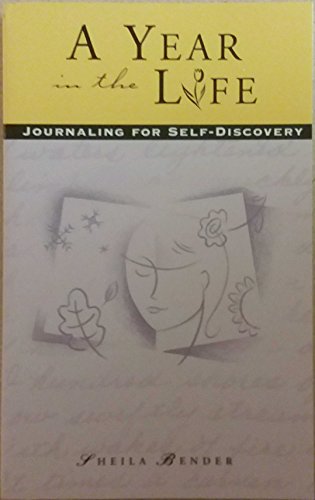Beispielbild fr A Year in the Life: Journaling for Self-Discovery zum Verkauf von ThriftBooks-Dallas