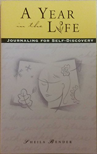 Imagen de archivo de A Year in the Life: Journaling for Self-Discovery a la venta por ThriftBooks-Dallas