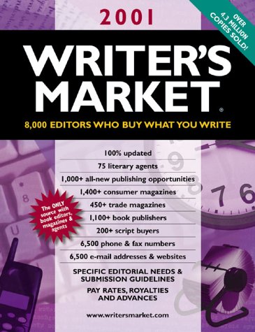 Stock image for 2001 Writer's Market : 8,000 Editors Who Buy What You Write for sale by Better World Books: West