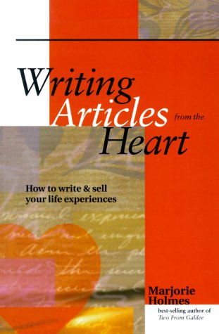 Beispielbild fr Writing Articles From the Heart zum Verkauf von Wonder Book