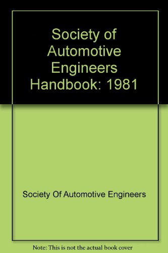 Imagen de archivo de Society of Automotive Engineers Handbook: 1981 a la venta por HPB-Red