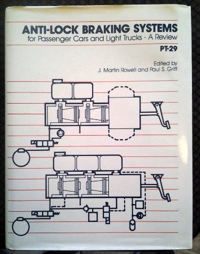 Stock image for Anti-Lock Braking Systems for Passenger Cars and Light Trucks : A Review for sale by Better World Books