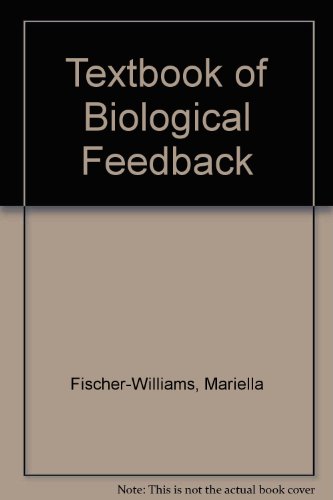 Stock image for A Textbook of Biological Feedback for sale by Wonder Book