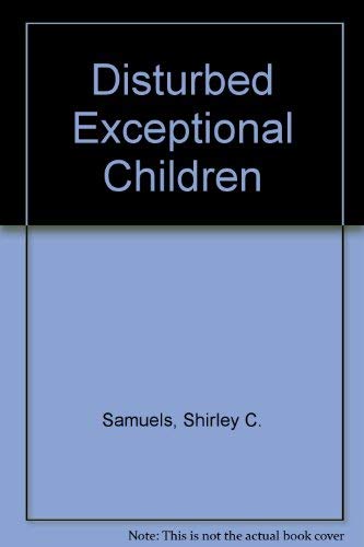 Stock image for Disturbed Exceptional Children: An Integrated Approach for sale by UHR Books