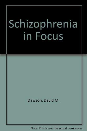 Stock image for Schizophrenia in Focus: Guidelines for Treatment and Rehabilitation for sale by ThriftBooks-Atlanta