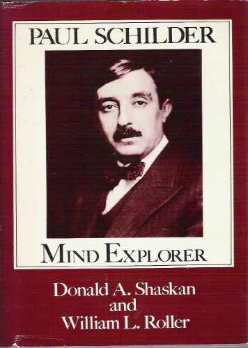 Paul Schilder: Mind Explorer