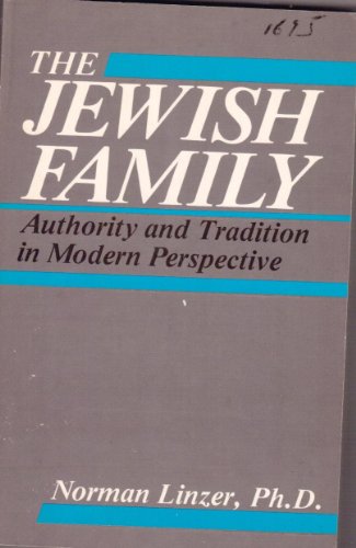 Stock image for Jewish Family: Authority and Tradition in Modern Perspectives for sale by Top Notch Books