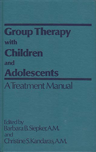 Beispielbild fr Group Therapy With Children and Adolescents: A Treatment Manual zum Verkauf von Wonder Book