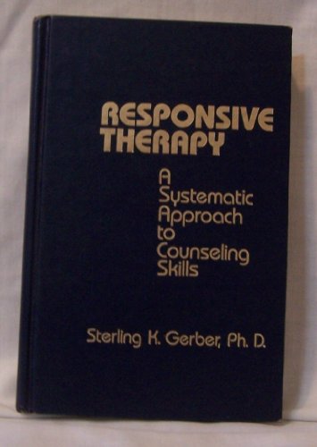 9780898852677: Responsive Therapy: Systematic Approach to Counselling Skills