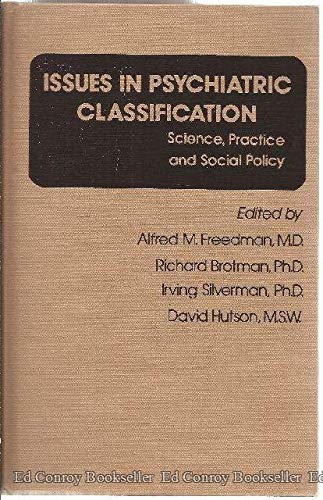 Stock image for Issues in Psychiatric Classification: Science, Practice, and Social Policy for sale by Zubal-Books, Since 1961
