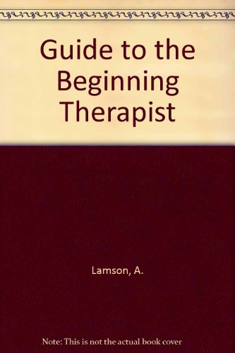 Stock image for Guide for the Beginning Therapist: Relationship Between Diagnosis and Treatment for sale by Blindpig Books