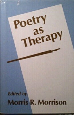 Imagen de archivo de Poetry As Therapy a la venta por Blue Vase Books