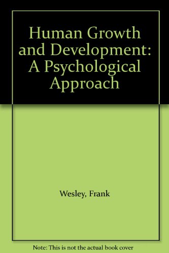Imagen de archivo de Human Growth and Development : A Psychological Approach a la venta por Better World Books: West