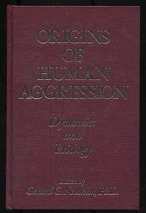 Stock image for Origins of Human Aggression: Dynamics and Etiology for sale by Books From California