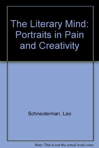 9780898854046: The Literary Mind: Portraits in Pain and Creativity