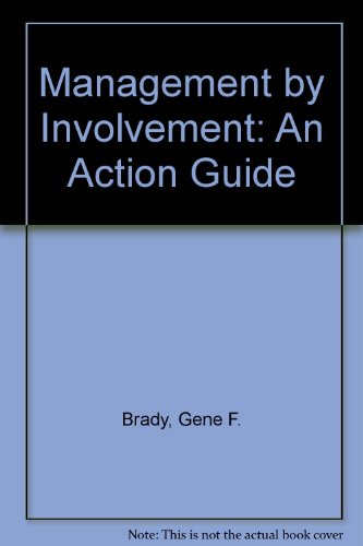 Management by Involvement: An Action Guide