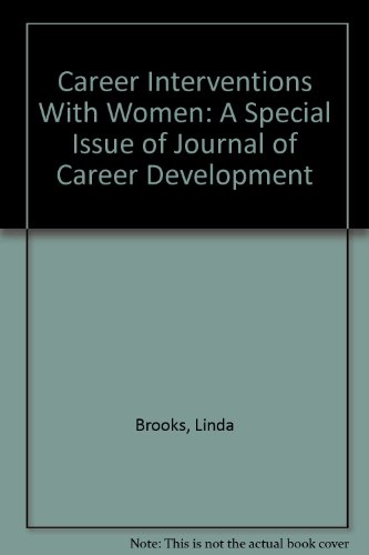 Career Interventions With Women: A Special Issue of Journal of Career Development (9780898854312) by Linda Brooks; Marilyn Haring-Hidor