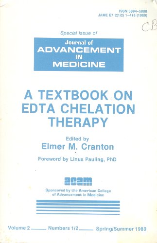 Beispielbild fr A Textbook on Edta Chelation Therapy, Volume 2 No 1-2: Special Issue of Journal of Advancement in Medicine zum Verkauf von Best and Fastest Books