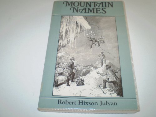 Imagen de archivo de Mountain Names a la venta por Walther's Books