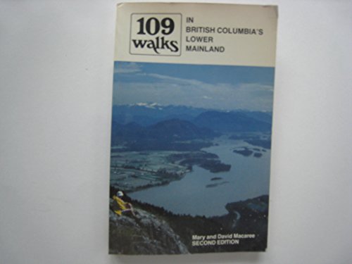 9780898860689: 109 walks in British Columbia's lower mainland