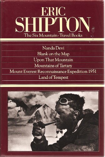 9780898860757: Eric Shipton: The 6 Mountain-Travel Books