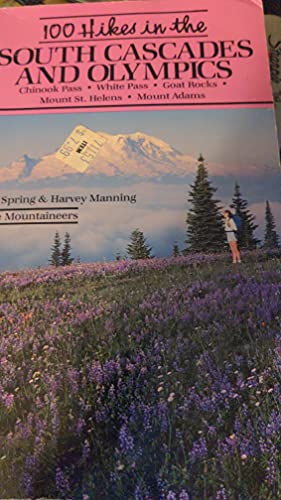9780898861075: Title: 100 hikes in the South Cascades and Olympics