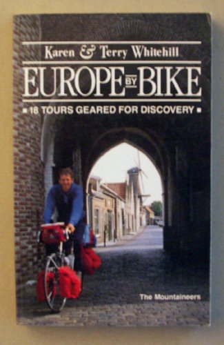 9780898861198: Europe by Bike: 18 Tours Geared for Discovery