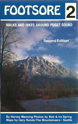 Beispielbild fr Footsore 2: Walks and Hikes Around Puget Sound zum Verkauf von Jenson Books Inc