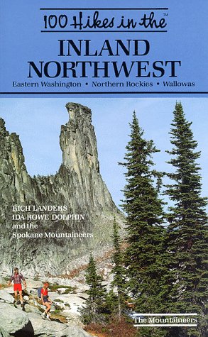 Beispielbild fr One Hundred Hikes in the Inland Northwest zum Verkauf von Better World Books