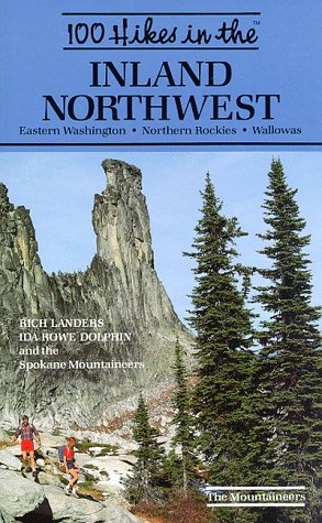 Stock image for 100 Hikes in the Inland Northwest for sale by Ergodebooks