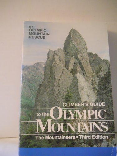 Stock image for Climber's Guide to the Olympic Mountains for sale by Vashon Island Books