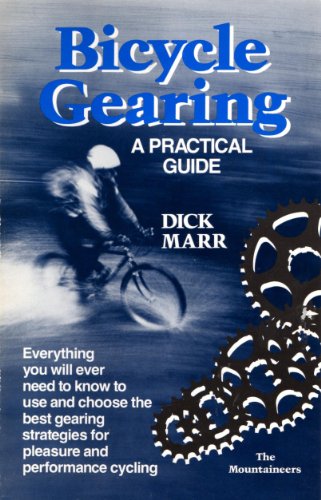 Beispielbild fr Bicycle Gearing: A Practical Guide zum Verkauf von WorldofBooks