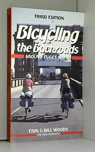 Stock image for Bicycling the Backroads Around Puget Sound for sale by Wonder Book