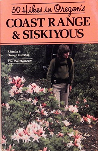 Beispielbild fr 50 Hikes in Oregon's Coast Range and Siskiyous zum Verkauf von BookEnds Bookstore & Curiosities