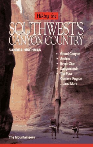 Stock image for Hiking the Southwest's Canyon Country for sale by A Good Read, LLC