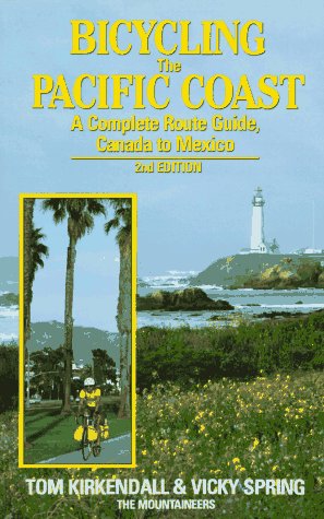 Beispielbild fr BICYCLING THE PACIFIC COAST A Complete Route Guide, Canada to Mexico zum Verkauf von COOK AND BAKERS BOOKS