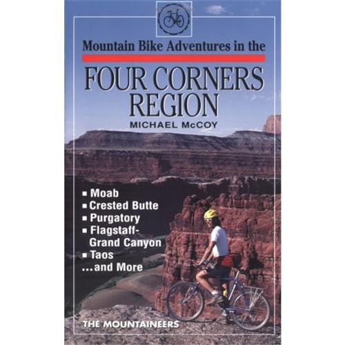 Beispielbild fr Mountain Bike Adventures in the Four Corners Region zum Verkauf von Better World Books: West