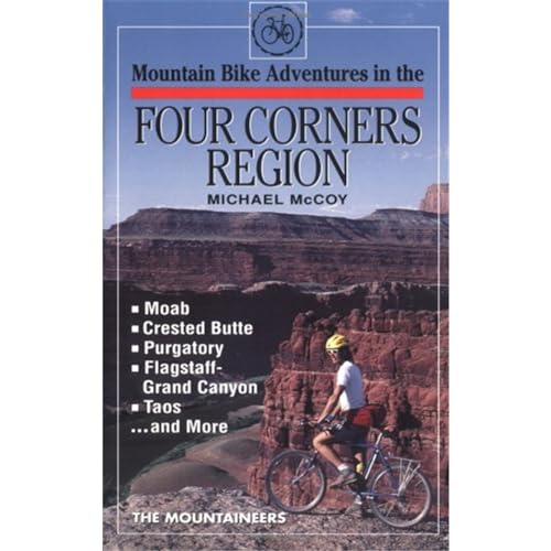 Stock image for Mountain Bike Adventures in the Four Corners Region for sale by Better World Books: West