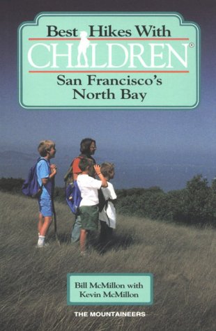 Beispielbild fr Best Hikes With Children: San Franciscos North Bay zum Verkauf von Reuseabook