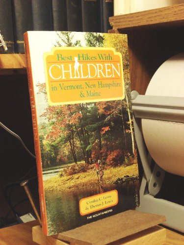 Beispielbild fr Best Hikes With Children in Vermont, New Hampshire, & Maine zum Verkauf von Wonder Book