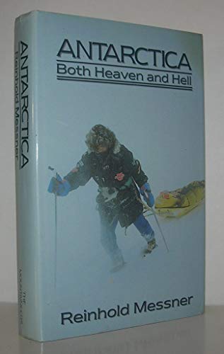 Imagen de archivo de Antarctica: Both Heaven and Hell a la venta por HPB-Movies