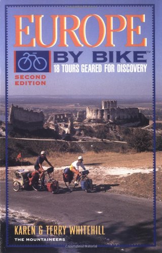 Beispielbild fr Europe by Bike: 18 Tours Geared for Discovery zum Verkauf von Wonder Book