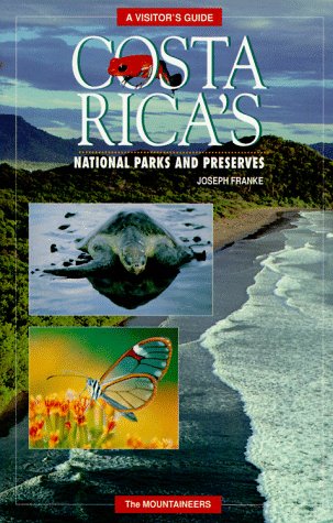 Beispielbild fr Costa Rica's National Parks and Preserves: A Visitor's Guide zum Verkauf von Wonder Book