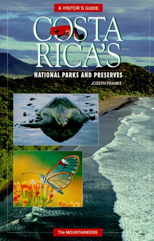 9780898863215: Costa Rica's National Parks and Preserves: A Visitor's Guide