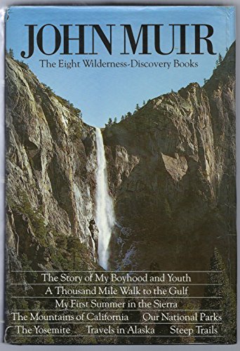 John Muir: The Eight Wilderness Discovery Books